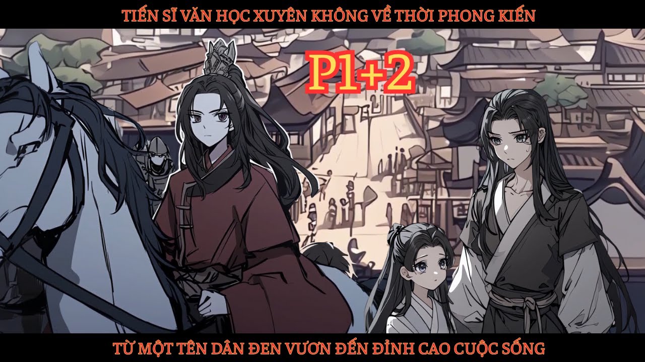 TIẾN SĨ VĂN HỌC XUYÊN KHÔNG VỀ THỜI PHONG KIẾN, TỪ MỘT TÊN DÂN ĐEN VƯƠN ĐẾN ĐỈNH CAO CUỘC SỐNG thumbnail