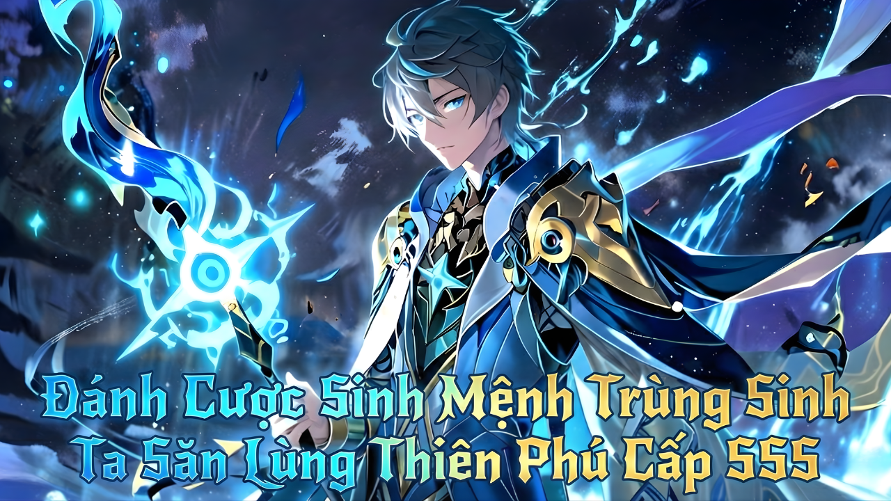 Trò Chơi Nuốt Sinh Mệnh: Trùng Sinh Ta Cướp Đoạt Mọi Thiên Phú Của Vạn Tộc thumbnail