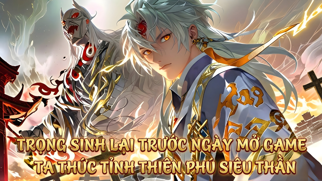TRỌNG SINH VÀO NGÀY GAME MỞ SERVER TA THỨC TỈNH THIÊN PHÚ CẤP SIÊU THẦN thumbnail