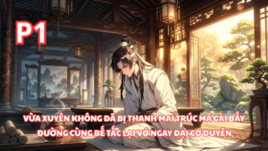 Vừa Xuyên Không Đang Yên Lành Bị Thanh Mai Trúc Mã Gài Bẫy, Bị Coi Phế Vật Vớ Ngay Đại Cơ Duyên cover