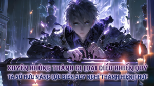 Xuyên Không Thành Dị Loại Điều Khiển Quỷ Bán Vũ Khí Linh Dị Trước Khi Thảm Họa Quỷ cover