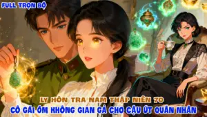 Ly Hôn Tra Nam Thập Niên 70 Tôi Ôm Không Gian Gả Cho Cậu Út Quân Nhân cover