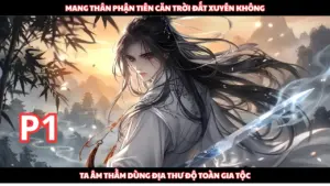 Xuyên Không Tu Tiên, Hóa Thành Nhân Sâm Quả Thụ, Dùng Địa Thư Độ Cả Gia Tộc Nghèo cover